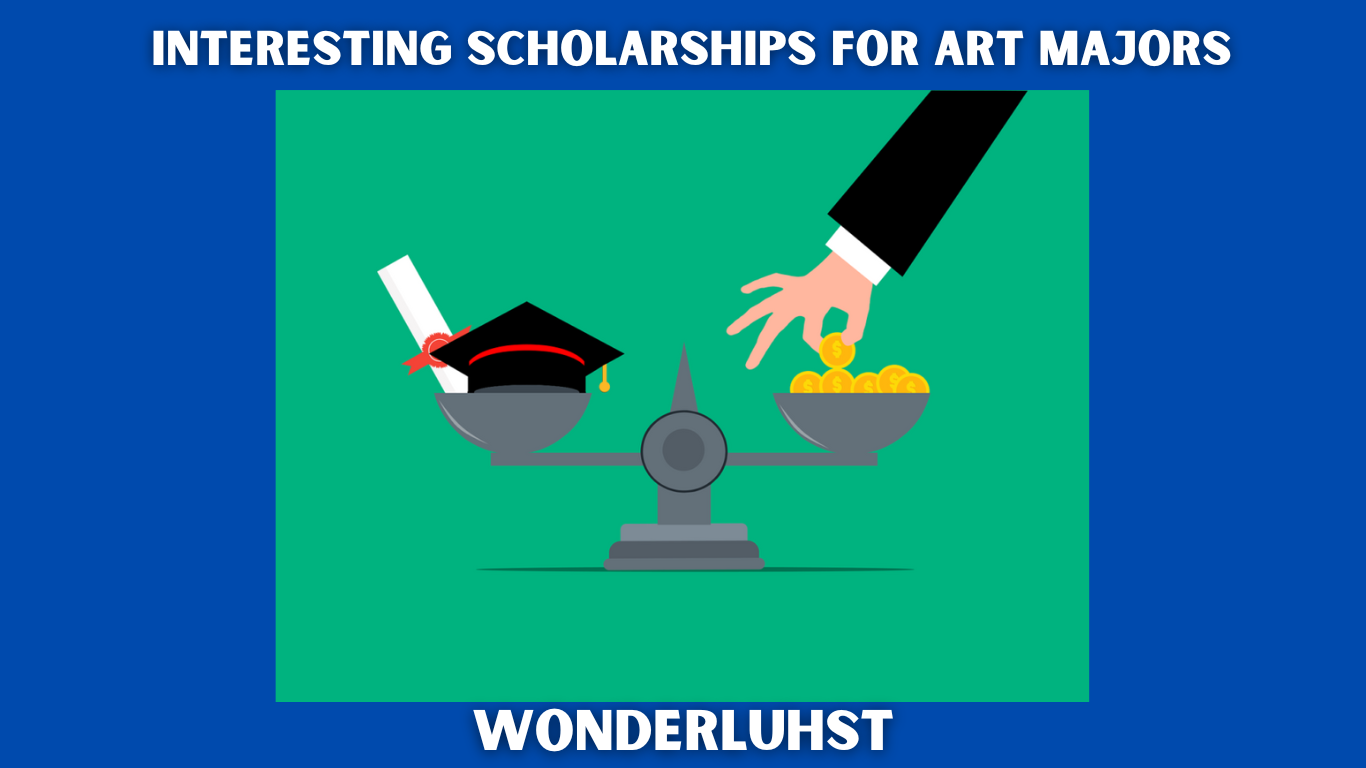 Interesting Scholarships for Art Majors